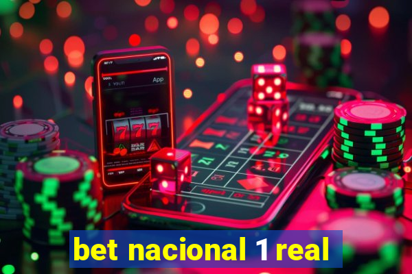 bet nacional 1 real